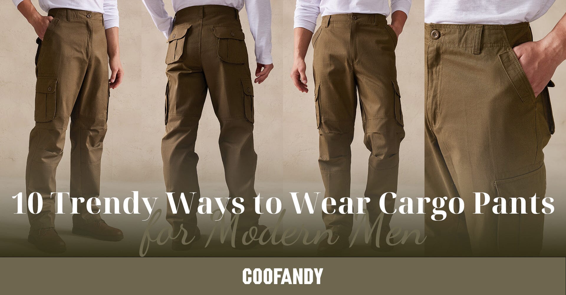 10 Trendy Ways to Wear Cargo Pants for Modern Men