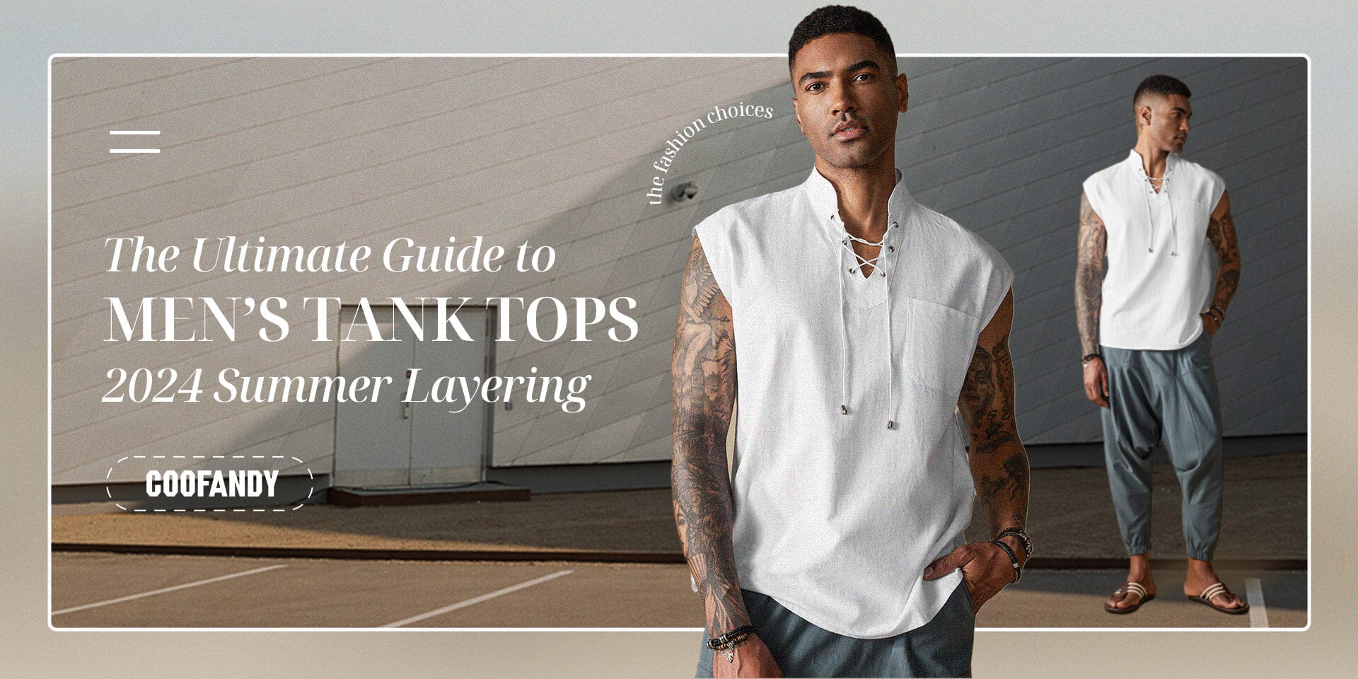 Der ultimative Leitfaden für Herren-Tanktops im Sommer-Layering 2024