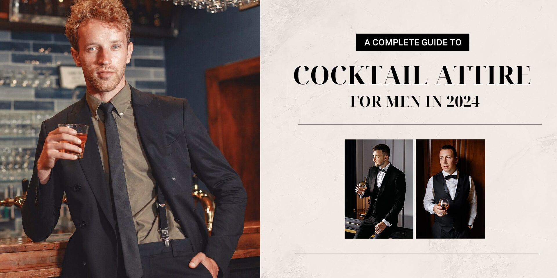 A Complete Guide to Cocktail Attire for Men in 2024