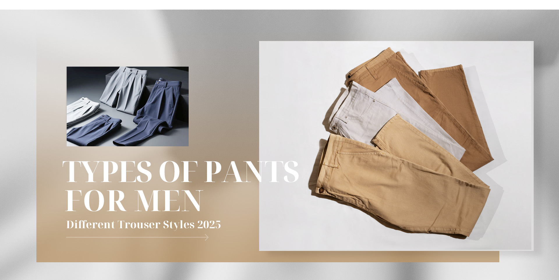 Types of Pants for Men: Different Trouser Styles 2025