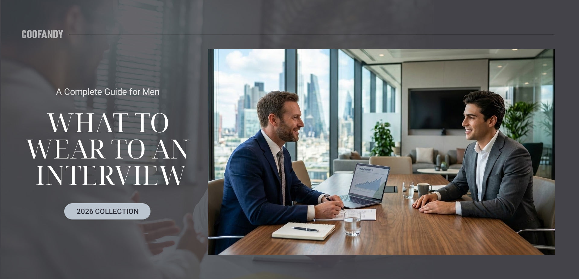 What to Wear to an Interview: A Complete Guide for Men