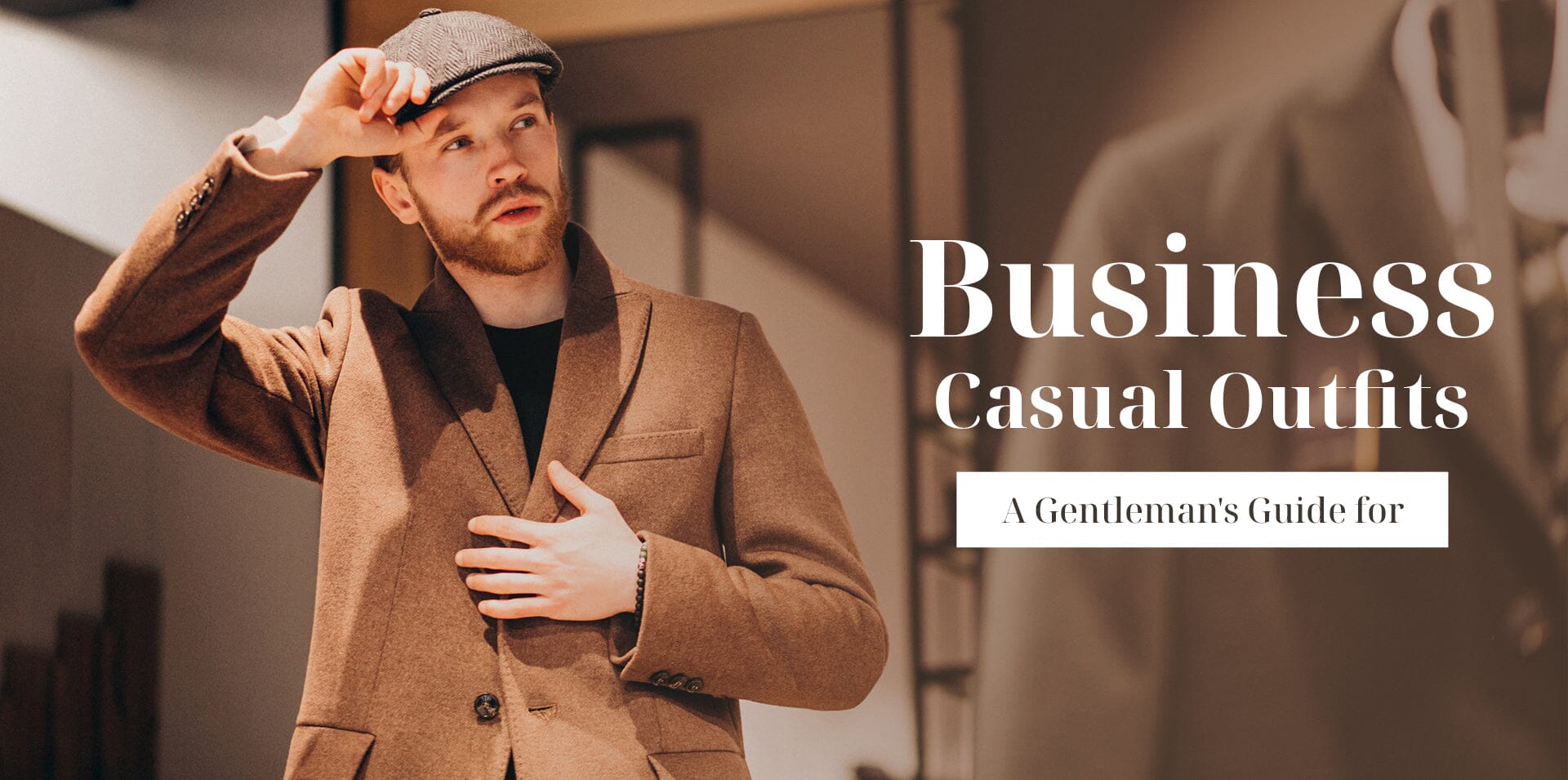 A Gentleman's Guide for Business Casual Outfits